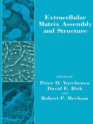 cover image of Extracellular Matrix Assembly and Structure